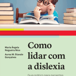 Como Lidar com a Dislexia