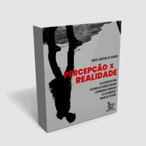 Percepção X Realidade