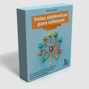 Falas Sistêmicas para Crianças