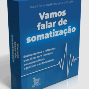 Vamos Falar de Somatização