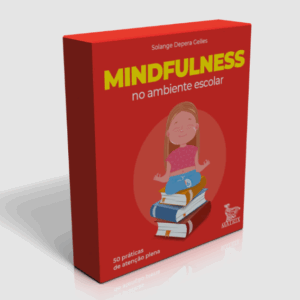Mindfulness no Ambiente Escolar