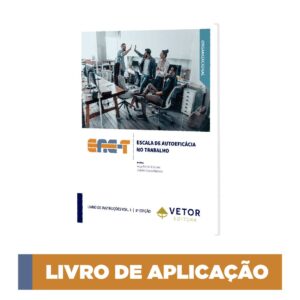 EAE-T - Escala de Autoeficácia no Trabalho - Bloco de aplicação