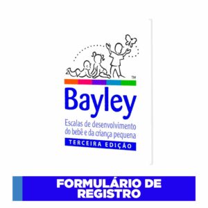 Bayley III - Formulário de registro
