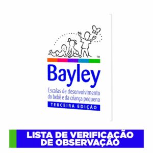 Bayley III - Lista de verificação de observação