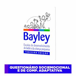 Bayley III - Questionário socioemocional e de comportamento adaptativo