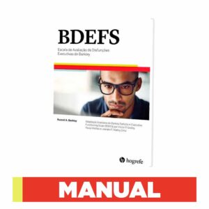 BDEFS - Escala de Avaliação de Disfunções Executivas de Barkley - Manual