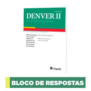 Denver II - Bloco de aplicação