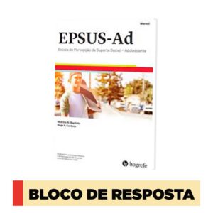 EPSUS-Ad - Escala de Percepção do Suporte Social - Adolescente - Bloco de aplicação