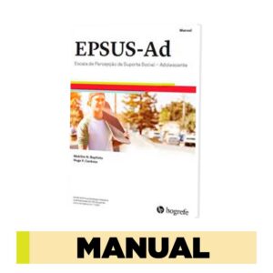 EPSUS-Ad - Escala de Percepção do Suporte Social - Adolescente - Manual