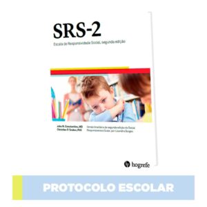 SRS-2 - Escala de Responsividade Social - Protocolo Escolar (10 folhas)