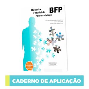 BFP - Bateria Fatorial de Personalidade - Caderno de aplicação