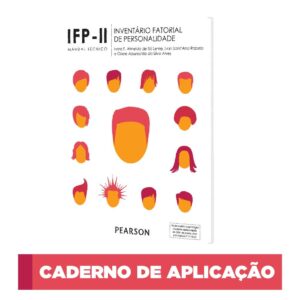 IFP II -Inventario Fatorial de Personalidade - Caderno de aplicação
