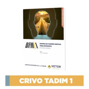 BFM 1 - Bateria de Funções Mentais para Motoristas - Crivo Tadim 1