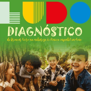 Ludodiagnóstico - Do Brincar Livre na Natureza à Clínica Infantil On-line