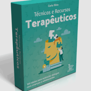 Técnicas e Recursos Terapêuticos