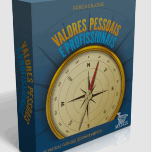 Valores Pessoais e Profissionais