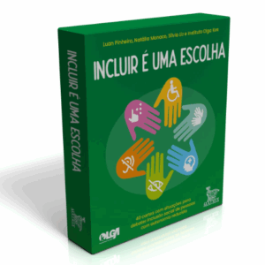 Incluir é Uma Escolha