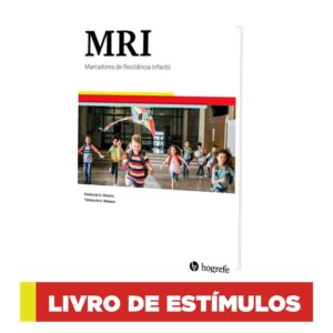 MRI – Marcadores de Resiliência Infantil - Livro de estímulos