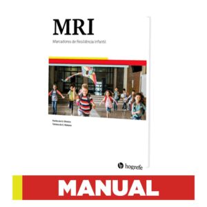 MRI – Marcadores de Resiliência Infantil - Manual