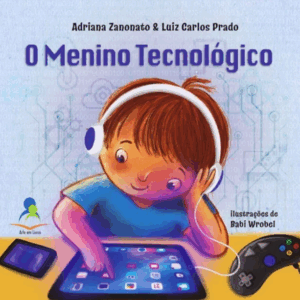 O menino tecnológico