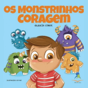 Os monstrinhos coragem