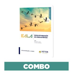 EALA - Escala de Avaliação do Líder Autêntico - Combo