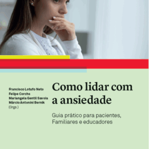Como lidar com a ansiedade