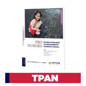 PRONUMERO - Bateria de Avaliação do Processamento Numérico e Cálculo -  Livro de Aplicação e Avaliação TPAN