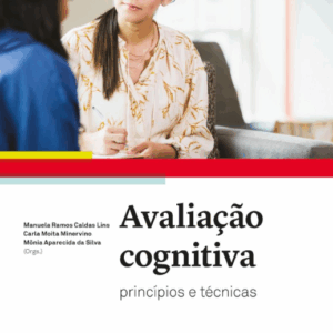 Avaliação cognitiva: princípios e técnicas