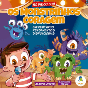 No palco com os monstrinhos coragem