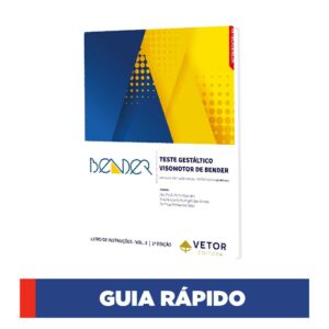 Bender (B-SPG-rev) - Teste Gestáltico Viso-motor de Bender Versão Revisada - Guia Rápido