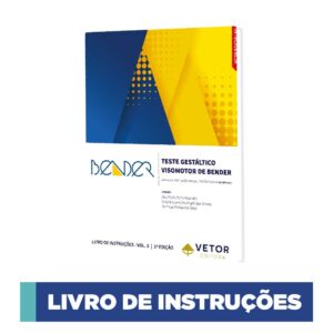 Bender (B-SPG-rev) - Teste Gestáltico Viso-motor de Bender Versão Revisada - Livro de Instruções