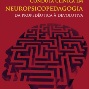 Conduta clínica em Neuropsicopedagogia