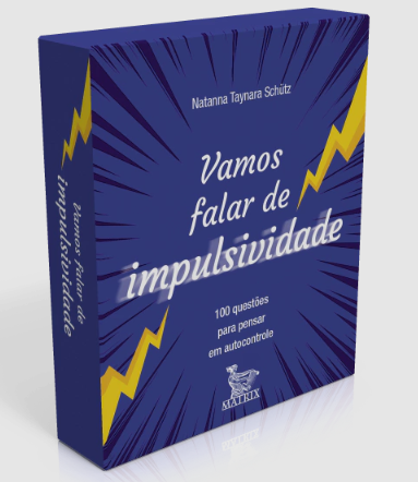 Vamos falar de impulsividade