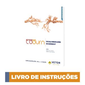 EBBurn – Escala Brasileira de Burnout - Manual