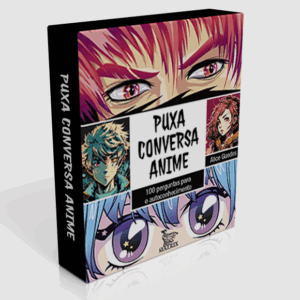 Puxa Conversa Anime