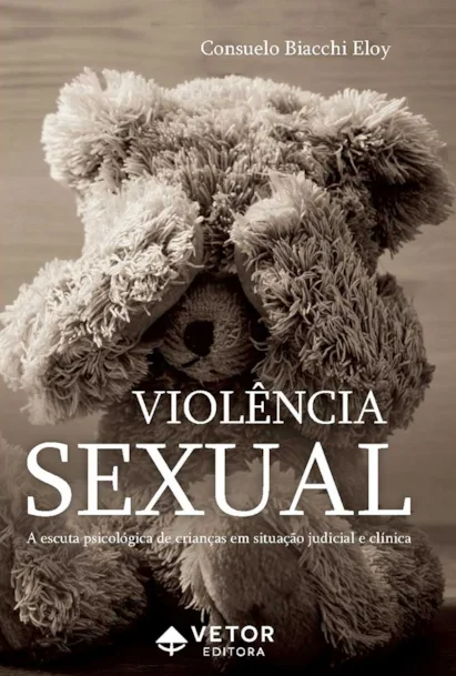 Violência Sexual - A Escuta Psicológica