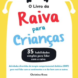 O Livro da Raiva Para Crianças