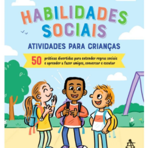 Habilidades sociais: Atividades para crianças