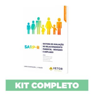 SARP-R – Sistema de Avaliação do Relacionamento Parental (versão revisada e ampliada) - Kit Completo