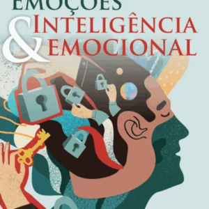 Emoções & Inteligência Emocional