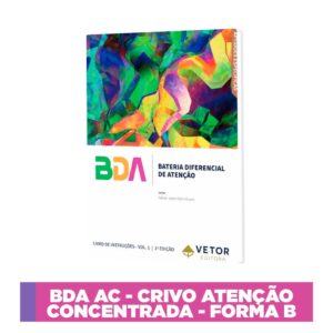 BDA - Bateria Diferencial de Atenção - Crivo Atenção Concentrada - Forma B