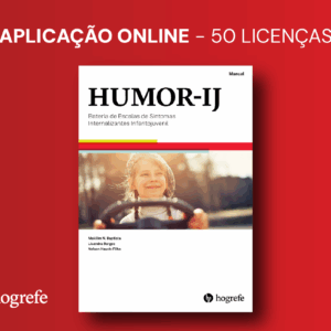 Humor-IJ - Bateria de Escalas de Sintomas Internalizantes Infantojuvenil - Aplicação Online (50 Unidades)