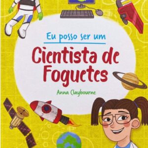 Eu Posso ser Um Cientista De Foguetes