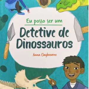 Eu Posso Ser Um Detetive de Dinossauros