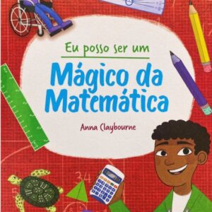 Eu Posso Ser Um Mágico da Matemática