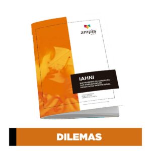 IAHNI - Instrumento de avaliação das habilidades de negociação interpessoal - Dilemas