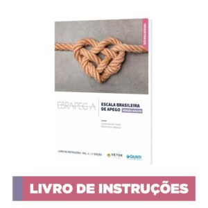 EBRAPEG-A - Escala Brasileira de Apego - Manual