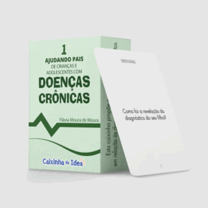 Ajudando Pais de Crianças e Adolescentes com Doenças Crônicas – Apoio Emocional e Cuidados Responsáveis