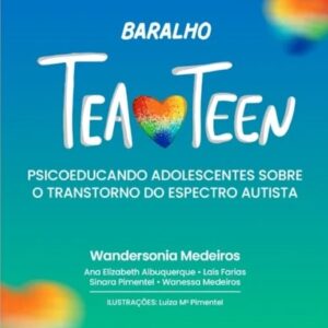 Baralho TEA TEEN: psicoeducando adolescentes sobre o transtorno do espectro autista